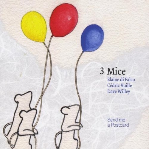 3 Mice — Send Me a Postcard