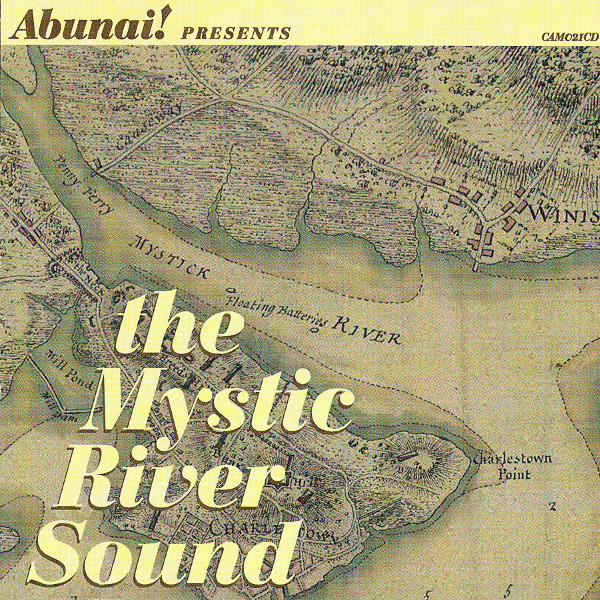 Abunai! — The Mystic River Sound