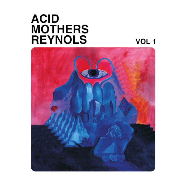Acid Mothers Reynols — Vol. 1