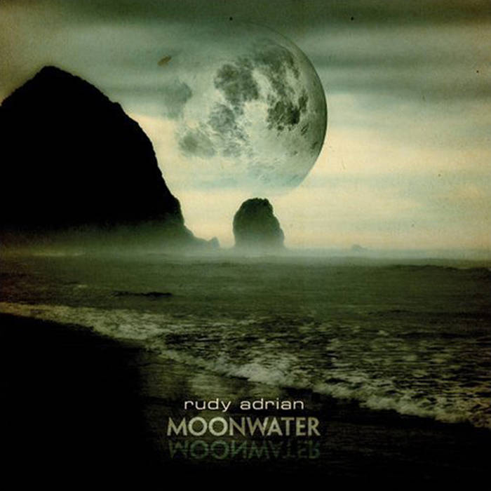 Rudy Adrian — Moonwater