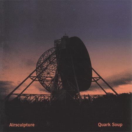 AirSculpture  — Quark Soup