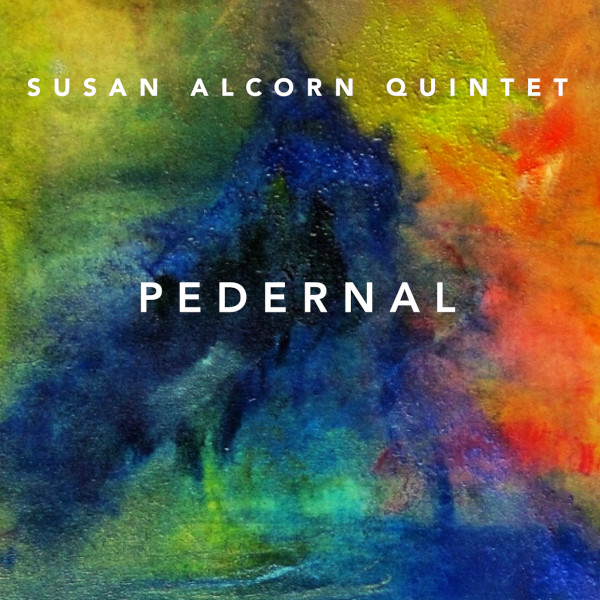 Susan Alcorn Quintet — Pedernal