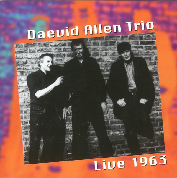 Daevid Allen Trio — Live 1963