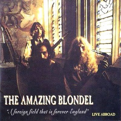 Amazing Blondel — A Foreign Field That Is Forever England - Live Abroad