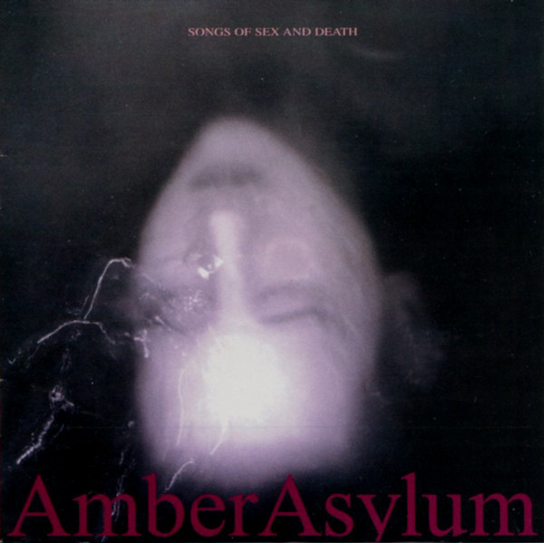 Amber Asylum — Songs of Sex and Death