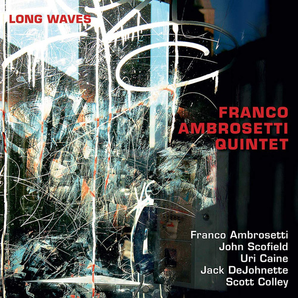 Franco Ambrosetti Quintet — Long Waves