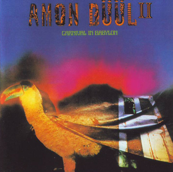 Amon Düül II — Carnival in Babylon