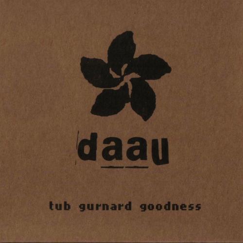 DAAU — Tub Gurnard Goodness