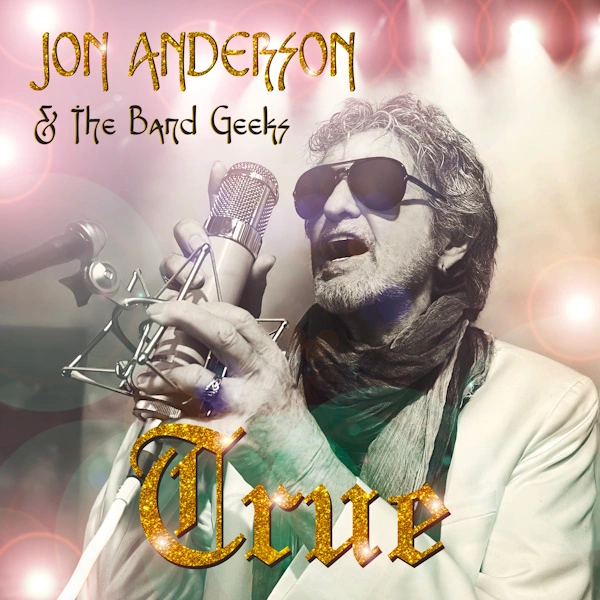 Jon Anderson & the Band Geeks — True