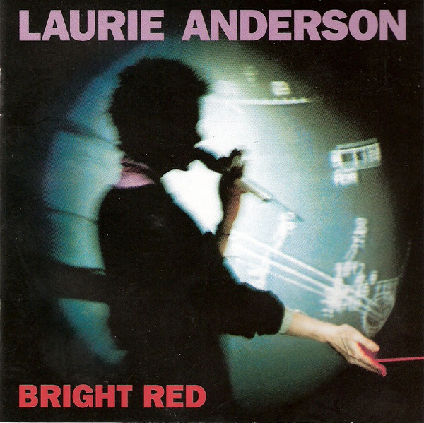 Laurie Anderson — Bright Red