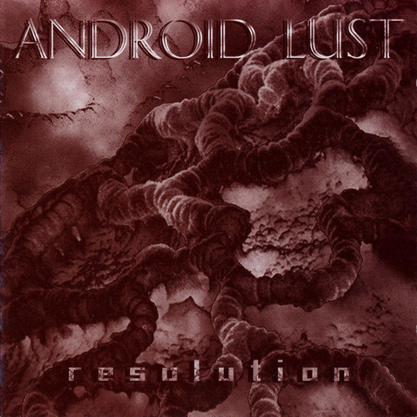 Android Lust — Resolution