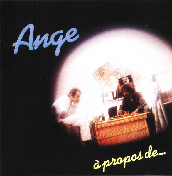 Ange  — A Propos De...