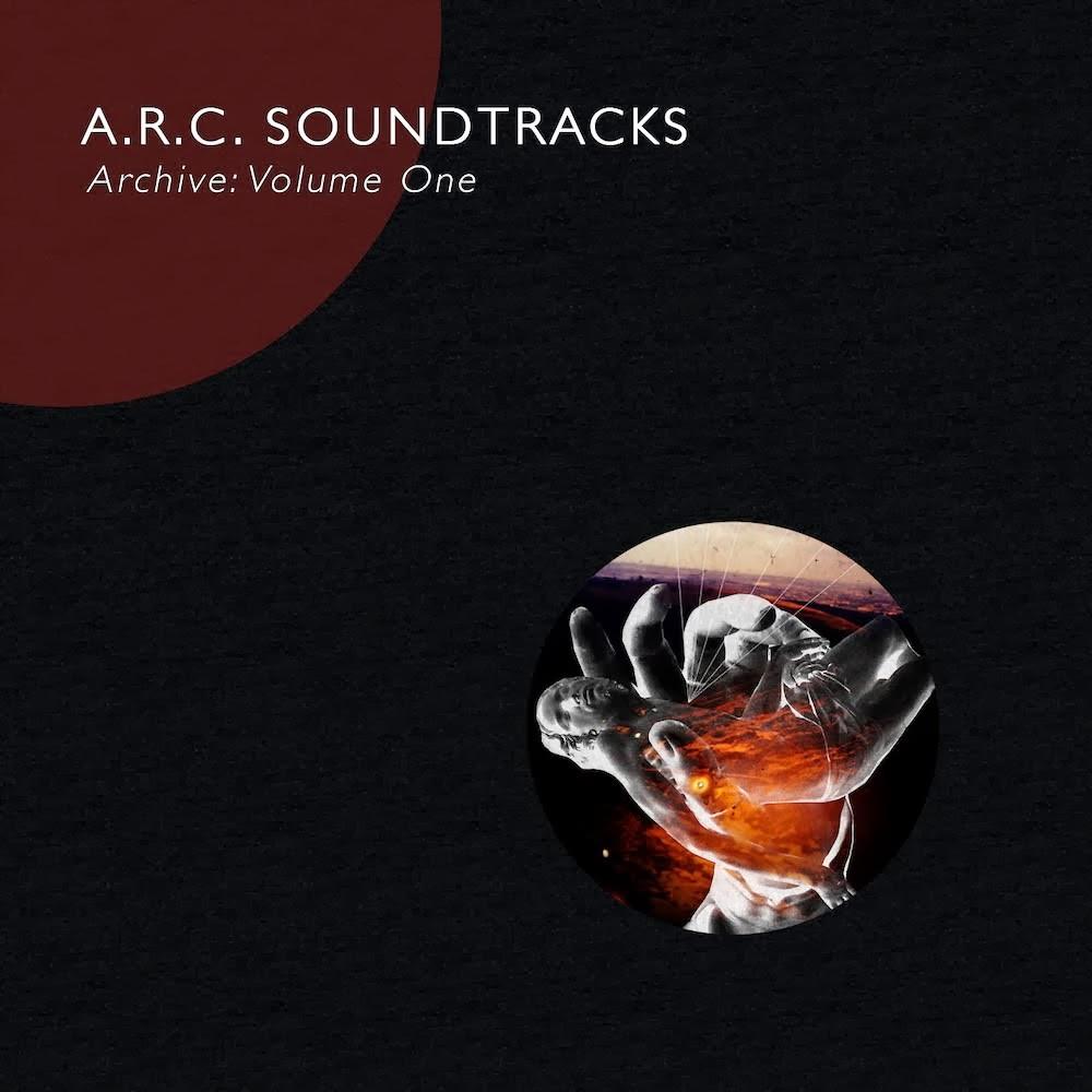A.R.C. Soudtracks — Archive: Volume One