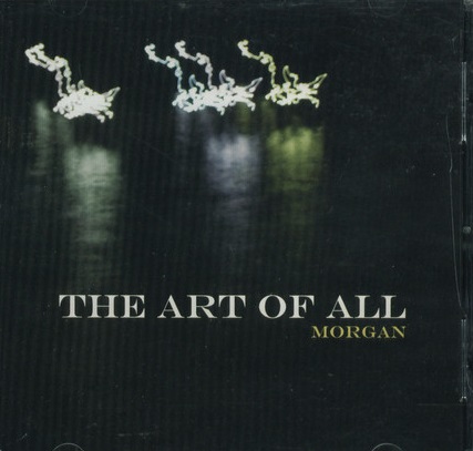 The Art of All — Morgan
