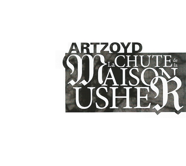Art Zoyd — La Chute de la Maison Usher