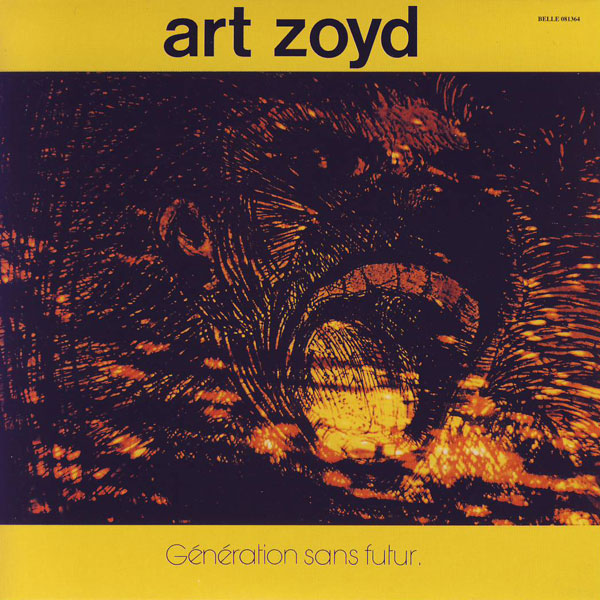 Art Zoyd — Génération sans Futur