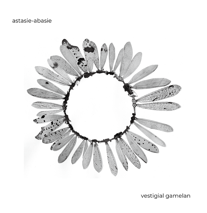 Astasie-abasie — Vestegial Gamelan