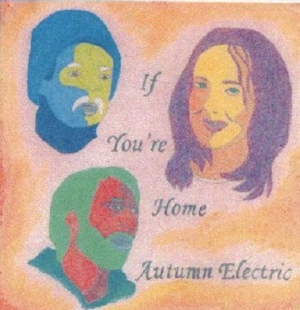 Autumn Electric — If You're Home