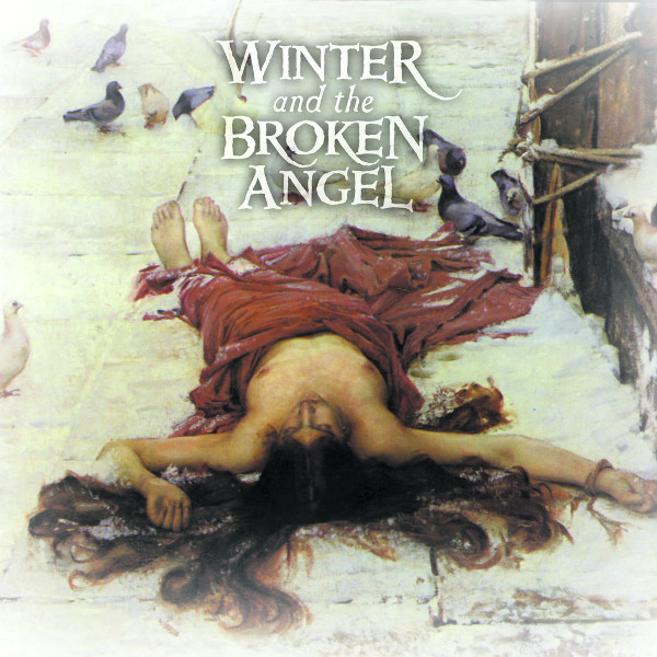 Autumn Tears  — Love Poems for Dying Children, Act III - Winter and the Broken Angel