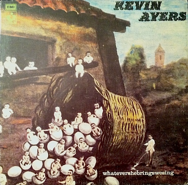 Kevin Ayers — Whatevershebringswesing