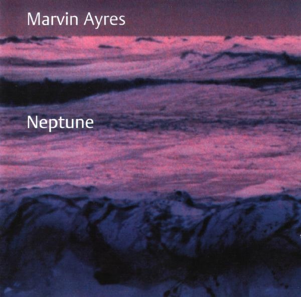 Marvin Ayres — Neptune