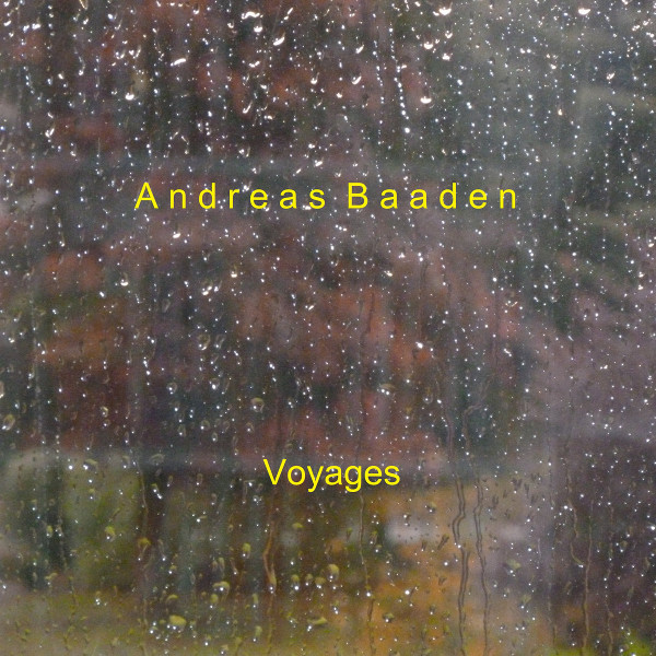 Andreas Baaden — Voyages