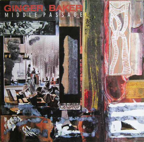 Ginger Baker — Middle Passage