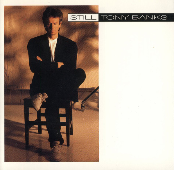 Tony Banks — Still