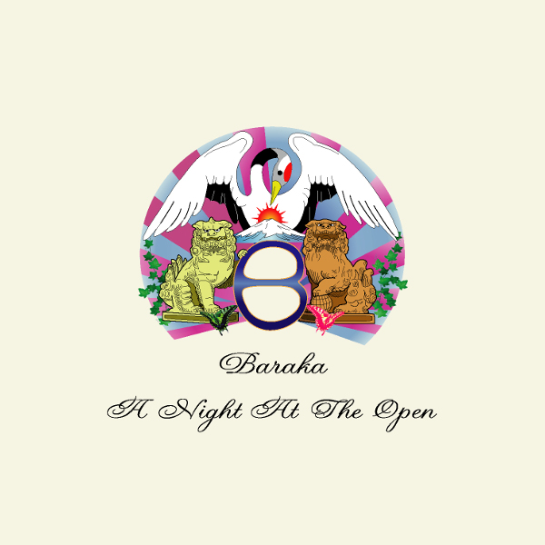 Baraka — A Night at the Open
