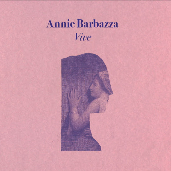 Annie Barbazza — Vive