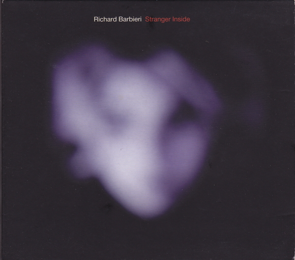 Richard Barbieri — Stranger Inside