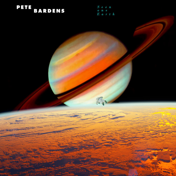 Pete Bardens — Seen One Earth