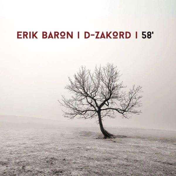 Erik Baron / D-Zakord — 58'