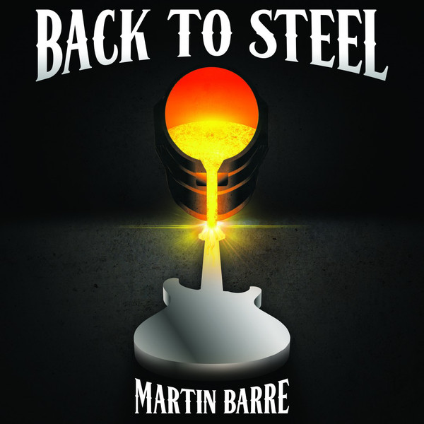 Martin Barre — Back to Steel