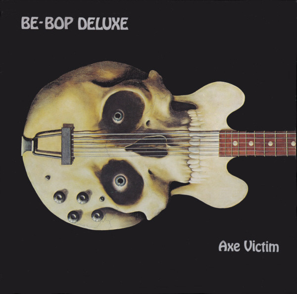 Be Bop Deluxe — Axe Victim