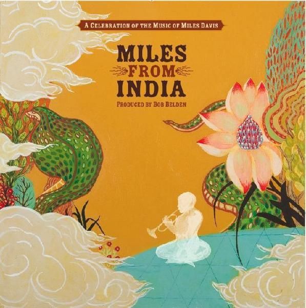 Bob Belden — Miles from India