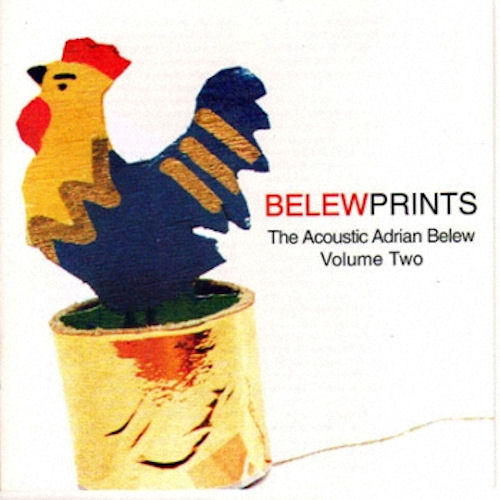  Belewprints: The Acoustic Adrian Belew Volume Two Cover art