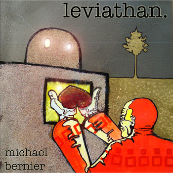 Michael Bernier — Leviathan