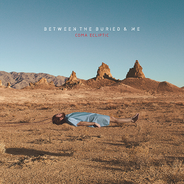 Between the Buried and Me — Coma Ecliptic