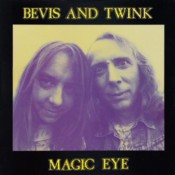 Bevis and Twink — Magic Eye