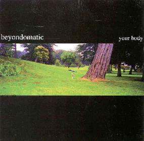 Beyond-O-Matic  — Your Body