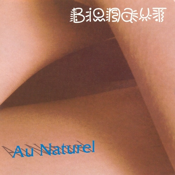 Bionaut — Au Naturel
