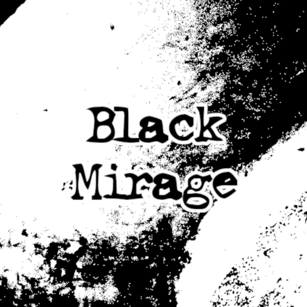 Black Mirage — LP1