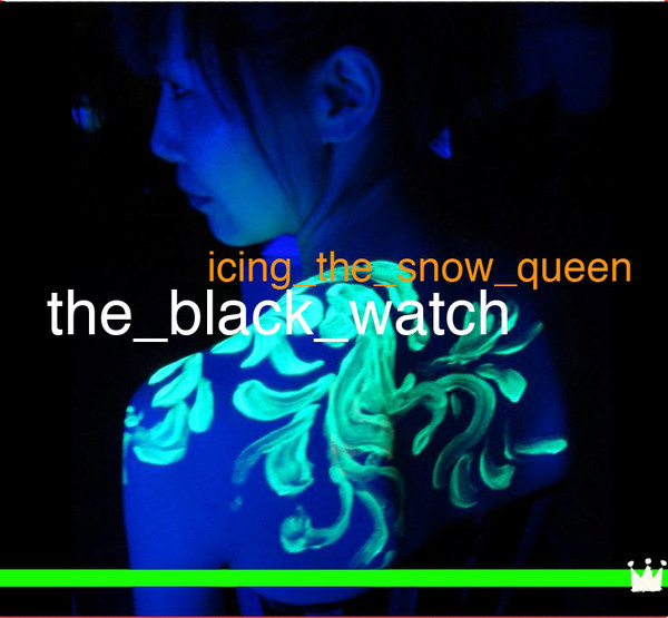 The Black Watch — Icing the Snow Queen