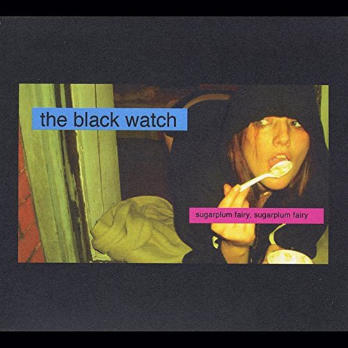 The Black Watch — Sugarplum Fairy, Sugarplum Fairy