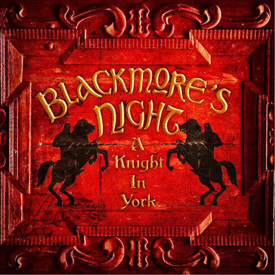 Blackmore's Night  — A Knight in York