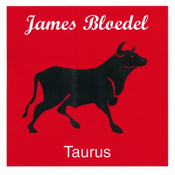 James Bloedel — Taurus