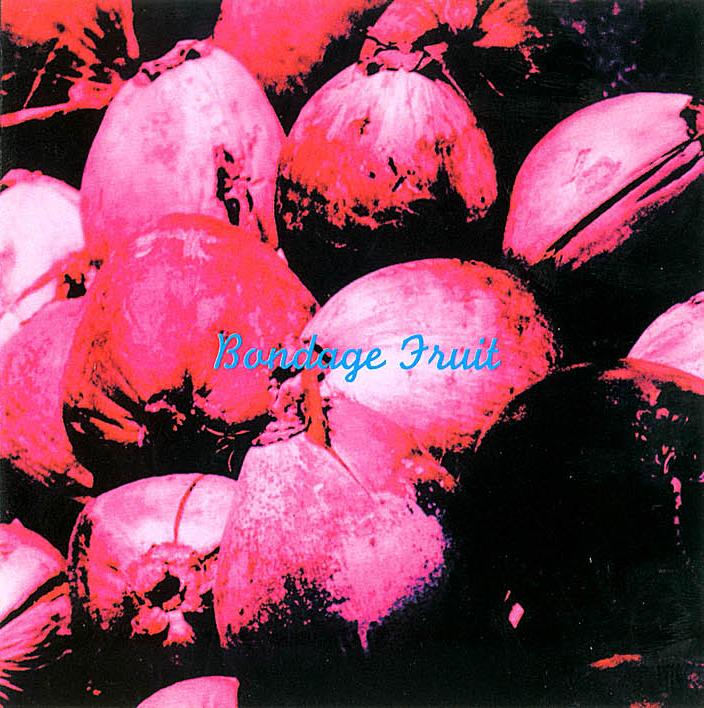 Bondage Fruit Cover art