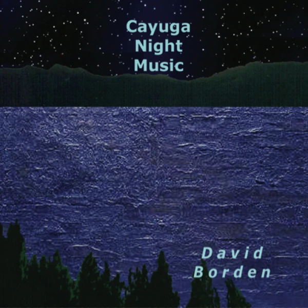 David Borden — Cayuga Night Music
