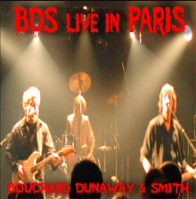 Bouchard, Dunaway and Smith — Live in Paris